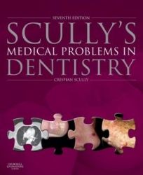 Scully’s Medical Problems in Dentistry 7th Ed(pdf)